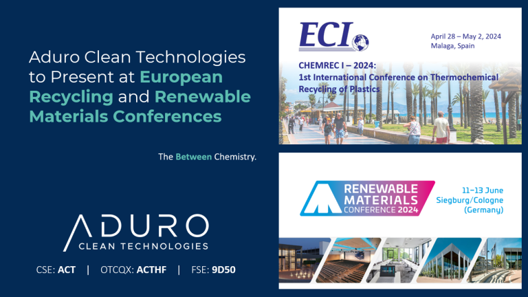 Aduro Clean Technologies to Present at European Recycling and Renewable Materials Conferences